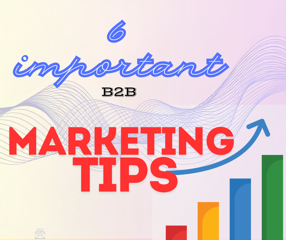 Tips for Creating Valuable B2B Content